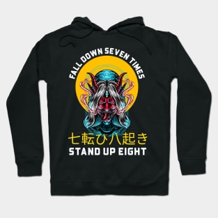 Fall Down Seven Times, Stand Up Eight Hoodie